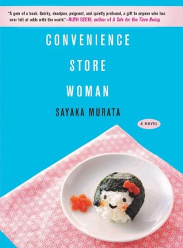 Convenience store woman : a novel