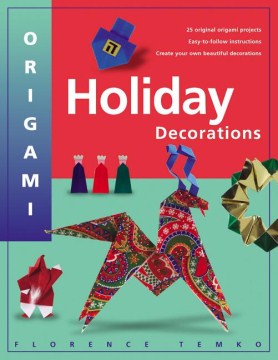 Origami holiday decorations for Christmas, Hanukkah, and Kwanzaa