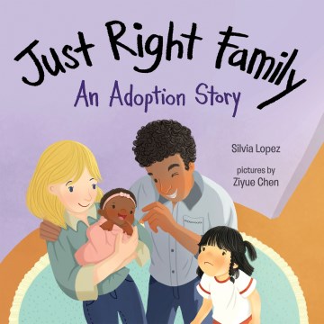 Just right family : an adoption story