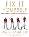 Fix it yourself : how to recognize the faults in your game -- and correct them