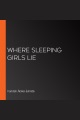 Where Sleeping Girls Lie