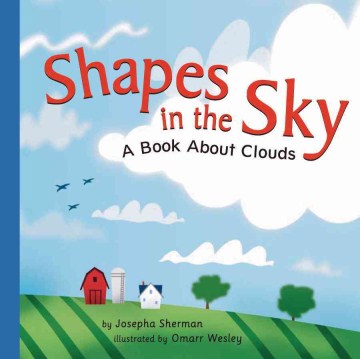 Shapes in the sky : a book about clouds
