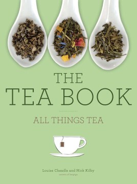 The tea book : all things tea