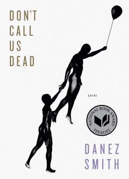 Don't call us dead : poems