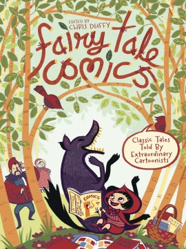 Fairy tale comics : classic tales told by extraordinary cartoonists