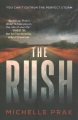The rush : a novel
