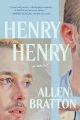 Henry Henry : a novel