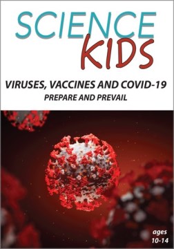 Viruses, vaccines and COVID-19 : prepare and prevail.