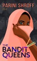 The bandit queens : a novel