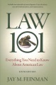 Law 101 : everything you need to know about American law
