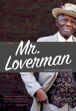 Mr. Loverman : a novel