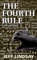 The fourth rule : a novel