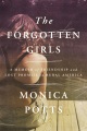 The forgotten girls : a memoir of friendship and lost promise in rural America