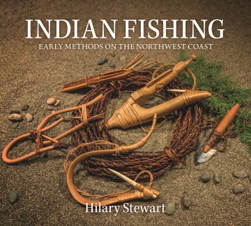 Indian Fishing:  Early Methods On The Northwest Coast