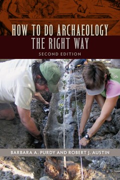 How to Do Archaeology the Right Way