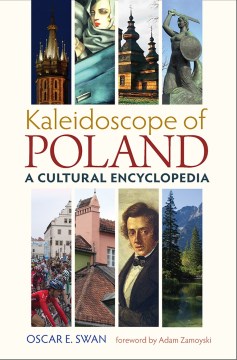 Kaleidoscope Of Poland:  A Cultural Encyclopedia