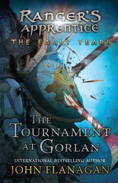 The Tournament at Gorlan: The Early Years