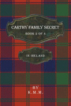 Carthy Family Secret Book 2 of 4
