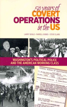 50 Years Of Covert Operations In The US