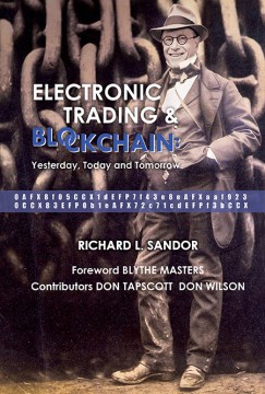 Electronic Trading & Blockchain: Yesterday, Today and Tomorrow