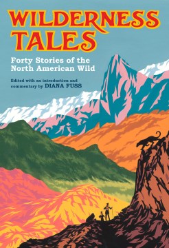 Wilderness Tales: Forty Stories of the North American Wild